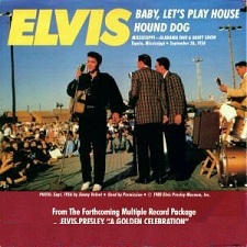 Baby Let's Play House / Hound Dog (45)