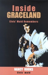 The King Elvis Presley, Front Cover, Book, March 23, 2005, Inside Graceland - Elvis' Maid Remembers