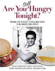 The King Elvis Presley, Front Cover, Book, 2005, Presley Family & Frineds Cookbook: Are You Still Hungry Tonight?
