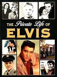 The King Elvis Presley, Front Cover, Book, 2005, Private Life Of Elvis