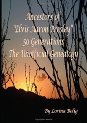 The King Elvis Presley, Front Cover, Book, Oktober 12, 2007, Ancestors of Elvis Aaron Presley: 50 Generations, The Unofficial Genealogy