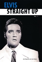 The King Elvis Presley, Front Cover, Book, July 4, 2007, Elvis Straight Up