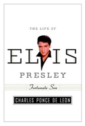 The King Elvis Presley, Front Cover, Book, August 7, 2007, Fortunate Son: The Life of Elvis Presley