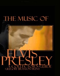 The King Elvis Presley, Front Cover, Book, 2009, The Music of Elvis Presley - A Collectors Guide