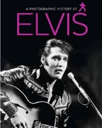 The King Elvis Presley, Front Cover, Book, 2010, A Photographic History of Elvis