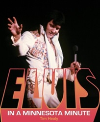 The King Elvis Presley, Front Cover, Book, 2010, In A Minnesota Moment