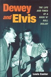 The King Elvis Presley, Front Cover, Book, April 10, 2010, Dewey and Elvis - The Life and Times of A Rock 'n' Roll Deejay