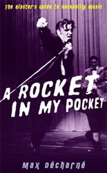 The King Elvis Presley, Front Cover, Book, December 9, 2010, A Rocket in My Pocket: A Hipster's Guide to Rockabilly Music