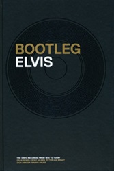 The King Elvis Presley, Front Cover, Book, 2012, Bootleg Elvis - The Vinyl Records: From 1970 to Today