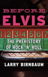 The King Elvis Presley, Front Cover, Book, 2013, Before Elvis - The Prehistory of Rock 'n' Roll