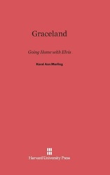 The King Elvis Presley, Front Cover, Book, 2014, Graceland - Going Home With Elvis