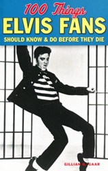 The King Elvis Presley, Front Cover, Book, April 1, 2014, 100 Things Elvis Fans Should Know & Do Before They Die