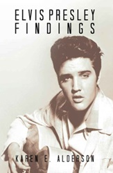 The King Elvis Presley, Front Cover, Book, April 30, 2012, Elvis Findings