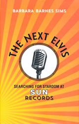The King Elvis Presley, Front Cover, Book, August 11, 2014, The Next Elvis: Searching for Stardom at Sun Records