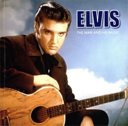 The King Elvis Presley, Front Cover, Book, January 1, 2014, Elvis The Man And His Music