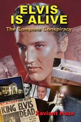 The King Elvis Presley, Front Cover, Book, Februari 12, 2015, Elvis Is Alive: The Complete Conspiracy
