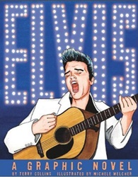 The King Elvis Presley, Front Cover, Book, January 2, 2011, Elvis: A Graphic Novel