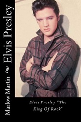 The King Elvis Presley, Front Cover, Book, March 8, 2014, Elvis Presley: The King Of Rock