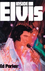 The King Elvis Presley, Front Cover, Book, March 27, 2012, Inside Elvis