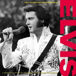 The King Elvis Presley, Front Cover, Book, May 31, 2011, Elvis: The Illustrated Biography