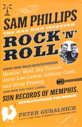 The King Elvis Presley, Front Cover, Book, 2015, Sam Phillips: The Man Who Invented Rock 'n' Roll