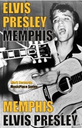 The King Elvis Presley, Front Cover, Book, November 15, 2011, Elvis Presley: Memphis