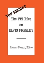 The King Elvis Presley, Front Cover, Book, November 4, 2014, The FBI Files On Elvis Presley