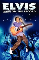 The King Elvis Presley, Front Cover, Book, September 17, 2012, Elvis - Uncensored on the Record