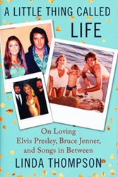 The King Elvis Presley, Front Cover, Book, August 23, 2016, A Little Thing Called Life: On Loving Elvis Presley, Bruce Jenner, and Songs in Between