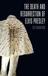 The King Elvis Presley, Front Cover, Book, September 15, 2016, Death and Resurrection of Elvis Presley