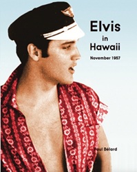 The King Elvis Presley, Front Cover, Book, April 3, 2017, Elvis in Hawaii November 1957