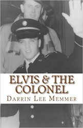 The King Elvis Presley, Front Cover, Book, March 15, Elvis & The Colonel