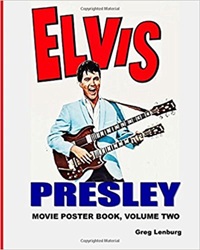The King Elvis Presley, Front Cover, Book, March 2, 2017, Elvis Presley: Elvis Presley Movie Poster Book, Volume 2
