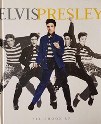 The King Elvis Presley, Front Cover, Book, October 31, 2017, Elvis Presley - All Shook Up