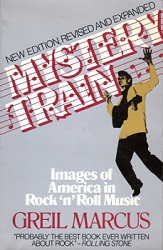 The King Elvis Presley, Front Cover, Book, 1982, Mystery Train: Images of America In Rock 'n' Roll Music