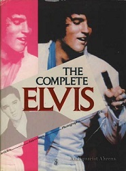The King Elvis Presley, Front Cover, Book, 1982, The Complete Elvis