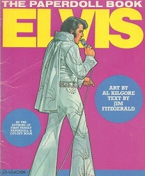 The King Elvis Presley, Front Cover, Book, 1982, Elvis: The Paper Doll Book
