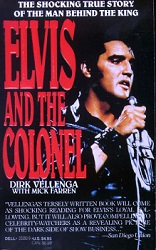 The King Elvis Presley, Front Cover, Book, 1990, Elvis And The Colonel