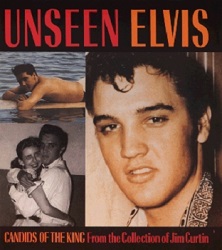 The King Elvis Presley, Front Cover, Book, 1993, Unseen Elvis Candids Of The King
