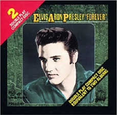 Elvis Aron Presley - Forever