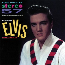 Stereo '57, Essential Elvis, VOL.2