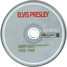 The King Elvis Presley, Bootlegs, Elvisone, 2017, Army Days 1959 - 1960 Revisited  Part II