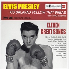 Kid Galahad Follow That Dream 1961 Studio Sessions - Part One
