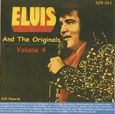 Elvis And The Originals Volume 4