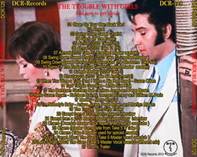The King Elvis Presley, CD, DCR, DCR128, The Trouble With Girls (And How To Get Into It)