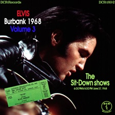 Elvis Burbank 1968 Volume 3 - The Sit-Down Shows