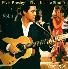 Elvis In The Studio 1966 Vol 1