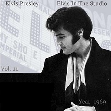 Elvis In The Studio 1969 Vol 11