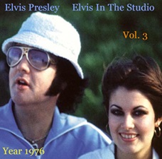 Elvis In The Studio 1976 Vol 3