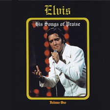 The King Elvis Presley, FTD, 506020-975103 September 10, 2016, His Songs Of Praise - Volume One